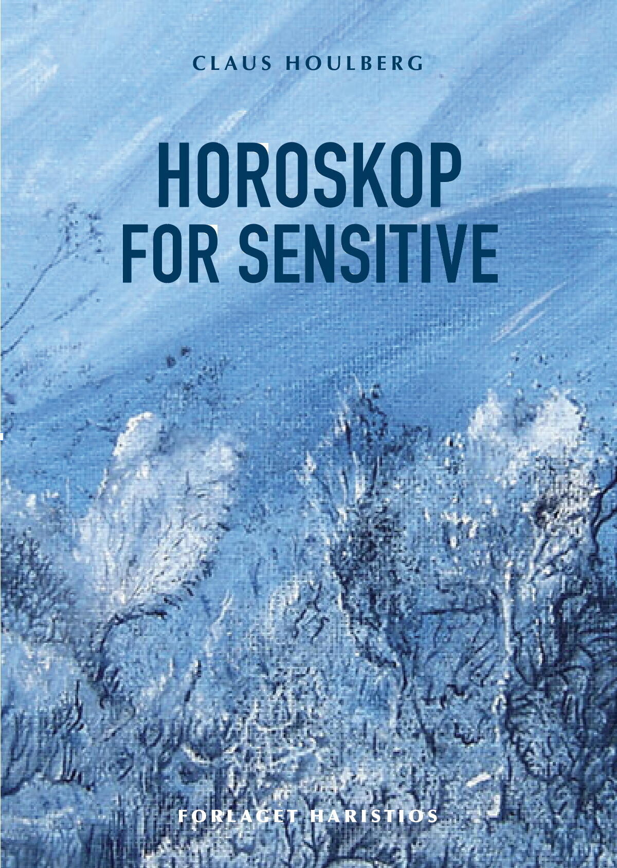 Horoskop For Sensitive - Claus Houlberg - Bog