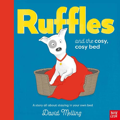 Ruffles and the Cosy, Cosy Bed - Ruffles (Paperback)