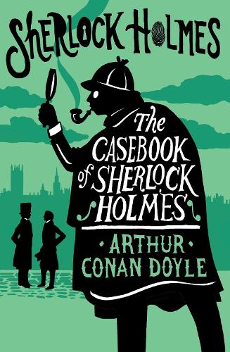 The Casebook of Sherlock Holmes: Annotated Edition - Alma Junior Classics (Paperback)