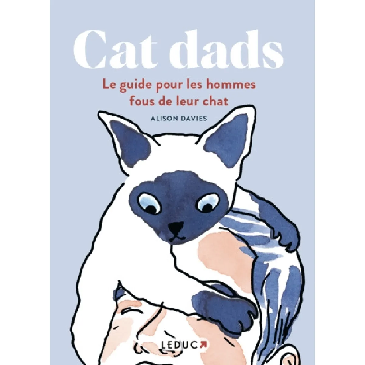 Cat dads : le guide pour les hommes fous de leur chat · Occasion