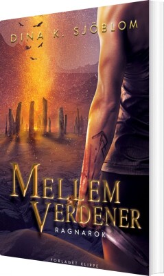 Mellem Verdener - Ragnarok - Dina K. Sjöblom - Bog