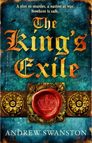 The King's Exile: (Thomas Hill 2) - Thomas Hill Novels (Paperback)