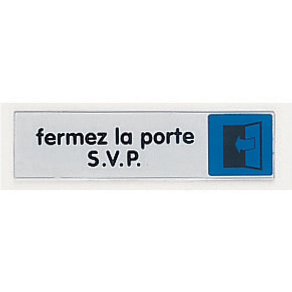 Plaquette de porte fermez la porte S.V.P. 17 x 4 cm plexiglas