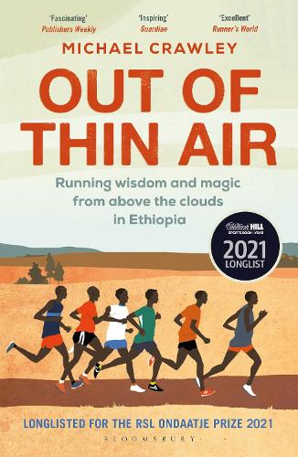 Out of Thin Air: Running Wisdom and Magic from Above the Clouds in Ethiopia: Winner of the Margaret Mead Award 2022 (Paperback)