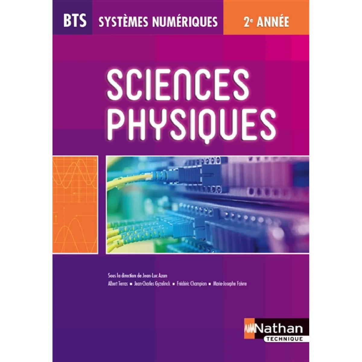 Sciences physiques BTS systèmes numériques : 2eme année, élève : 2014 · Occasion