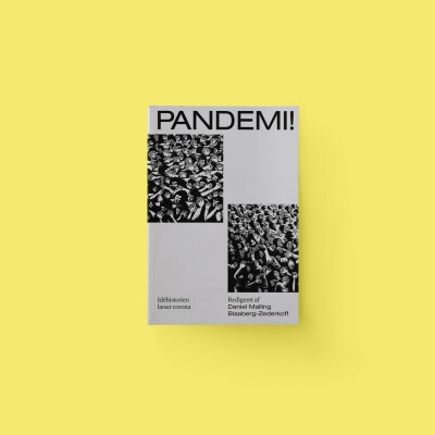 Pandemi! Idéhistorien Læser Corona - Daniel Malling Blaaberg-Zederkoff - Bog