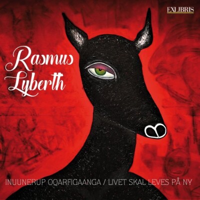 Rasmus Lyberth - Livet Skal Leves På Ny - Cd