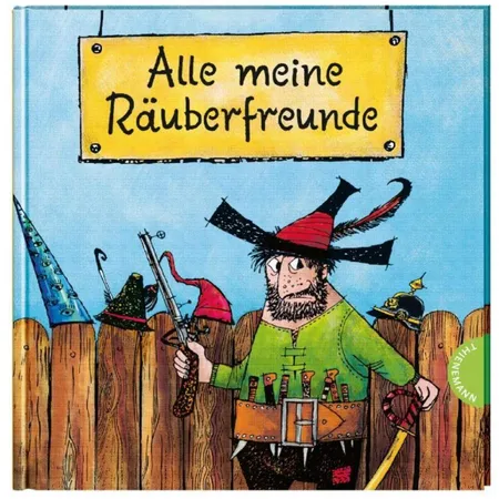 Thienemann Der Räuber Hotzenplotz - Alle meine Räuberfreunde