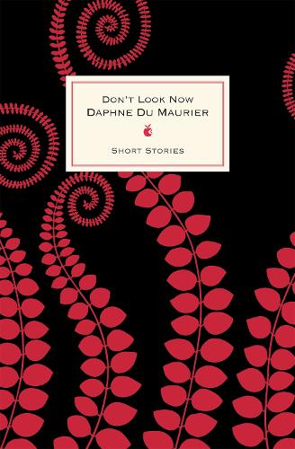 Don't Look Now And Other Stories - Vmc (Hardback)