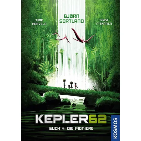 KOSMOS Kepler 62 - Buch 4: Die Pioniere