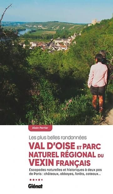 GLENAT - VAL D OISE ET PARC NATUREL REGIONAL DU VEXIN FRANC