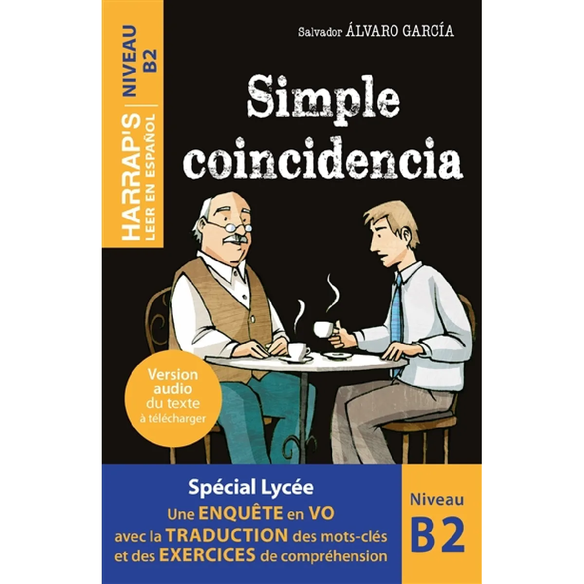 Simple coincidencia : niveau B2