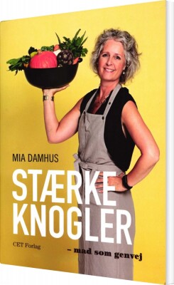 Stærke Knogler - Mia Damhus - Bog