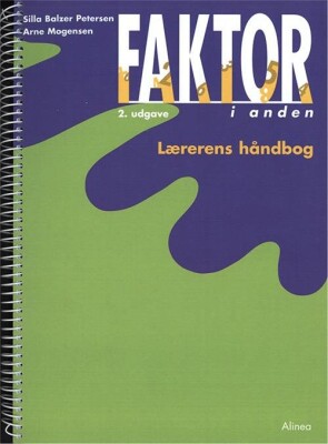 Faktor I Anden, Lærerens Håndbog - 2. Udgave - Arne Mogensen - Bog