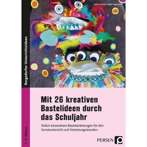Mit 26 kreativen Bastelideen durch das Schuljahr