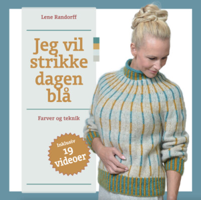 Jeg Vil Strikke Dagen Blå - Lene Randorff - Bog