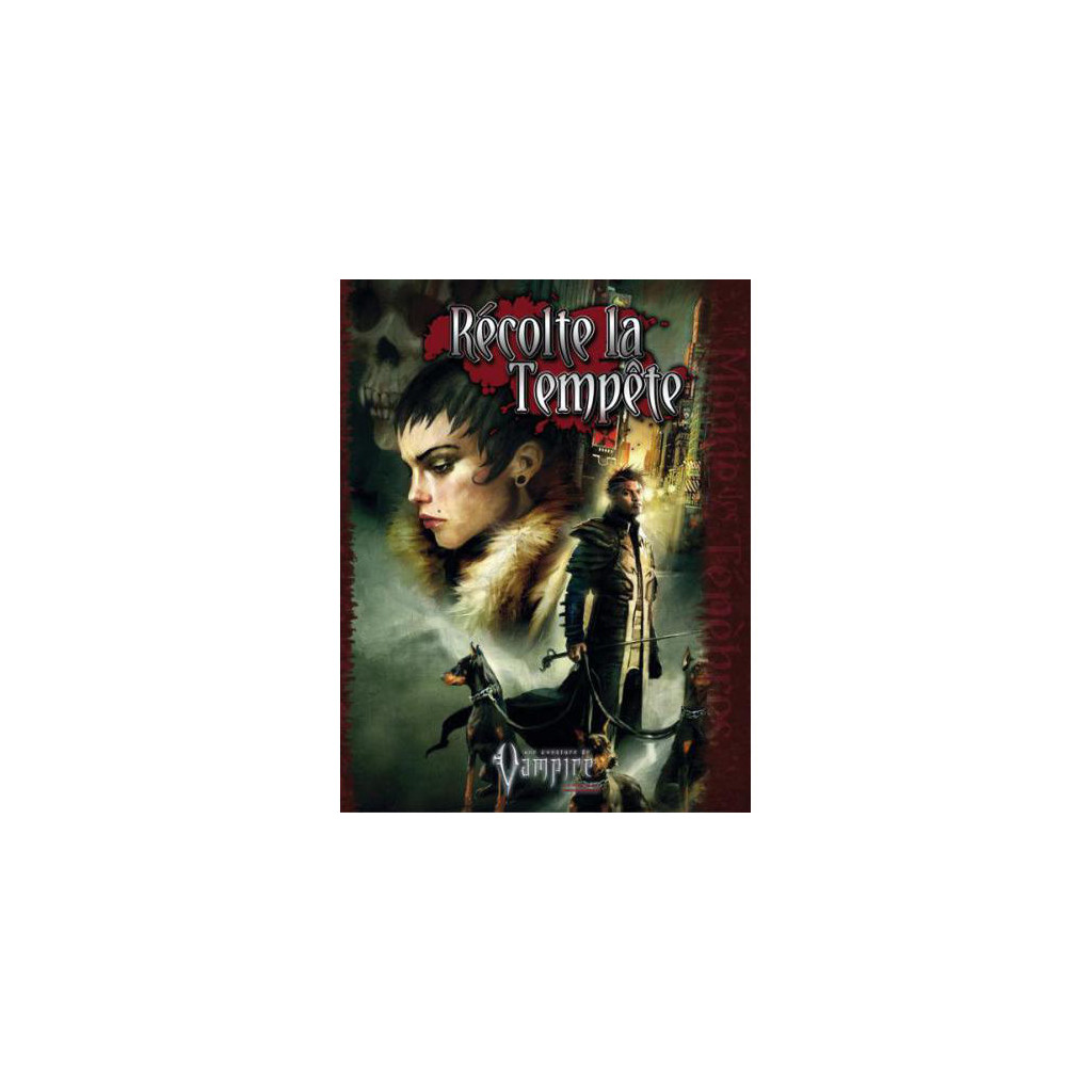 Vampire le Requiem : Récolte la Tempête