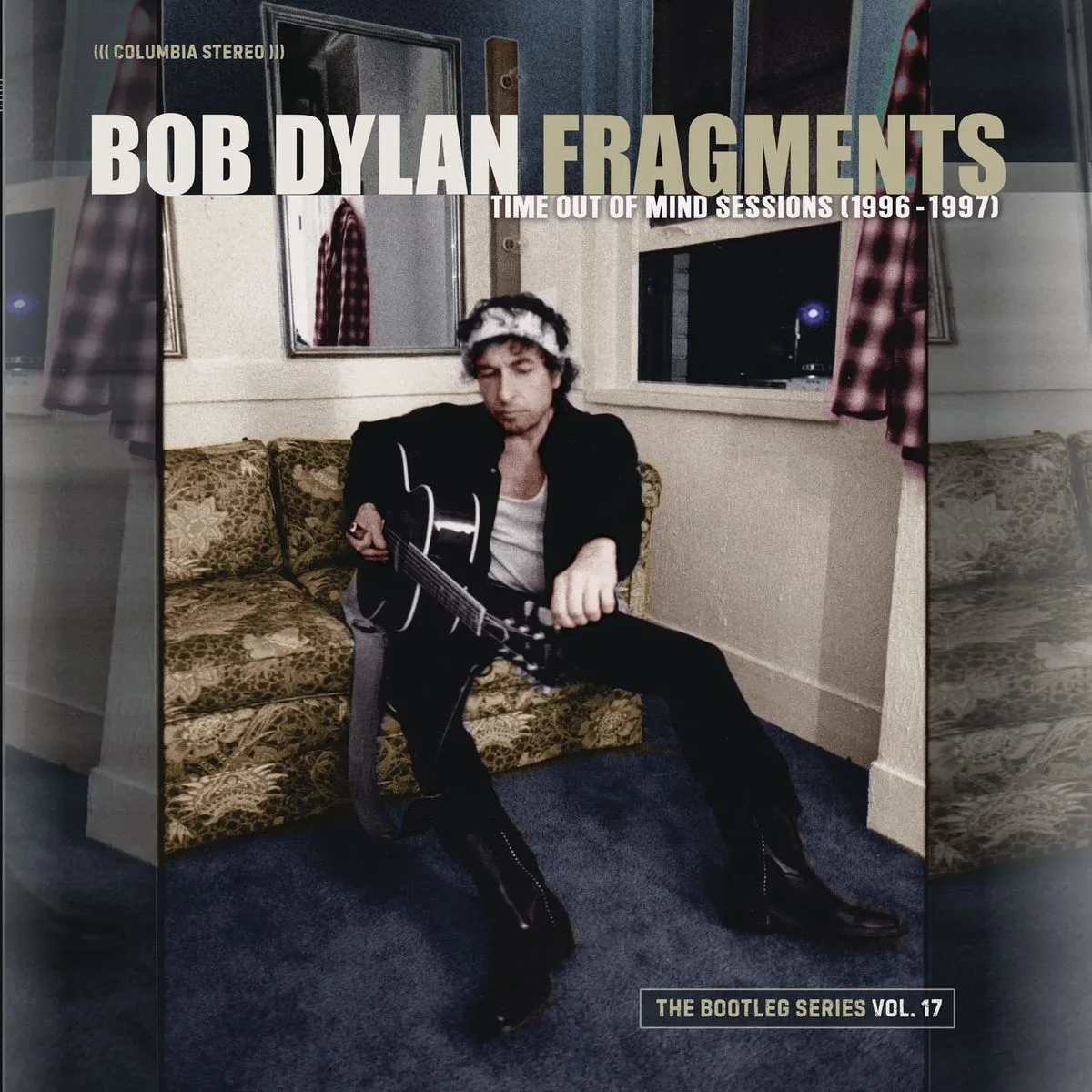Bob Dylan Fragments - Time Out of Mind Sessions (1996-1997): The Bootleg Series Vol. 17 (4LP) Disques vinyle Pop Rock