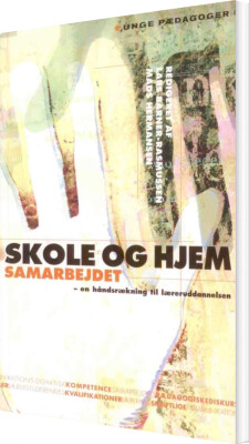 Skole Og Hjem Samarbejdet - Mads Hermansen - Bog