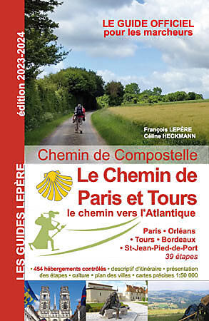 EDITION LEPERE - LE CHEMIN DE PARIS ET TOURS