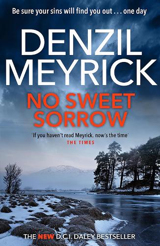 No Sweet Sorrow: A D.C.I. Daley Thriller - The D.C.I. Daley Series (Paperback)