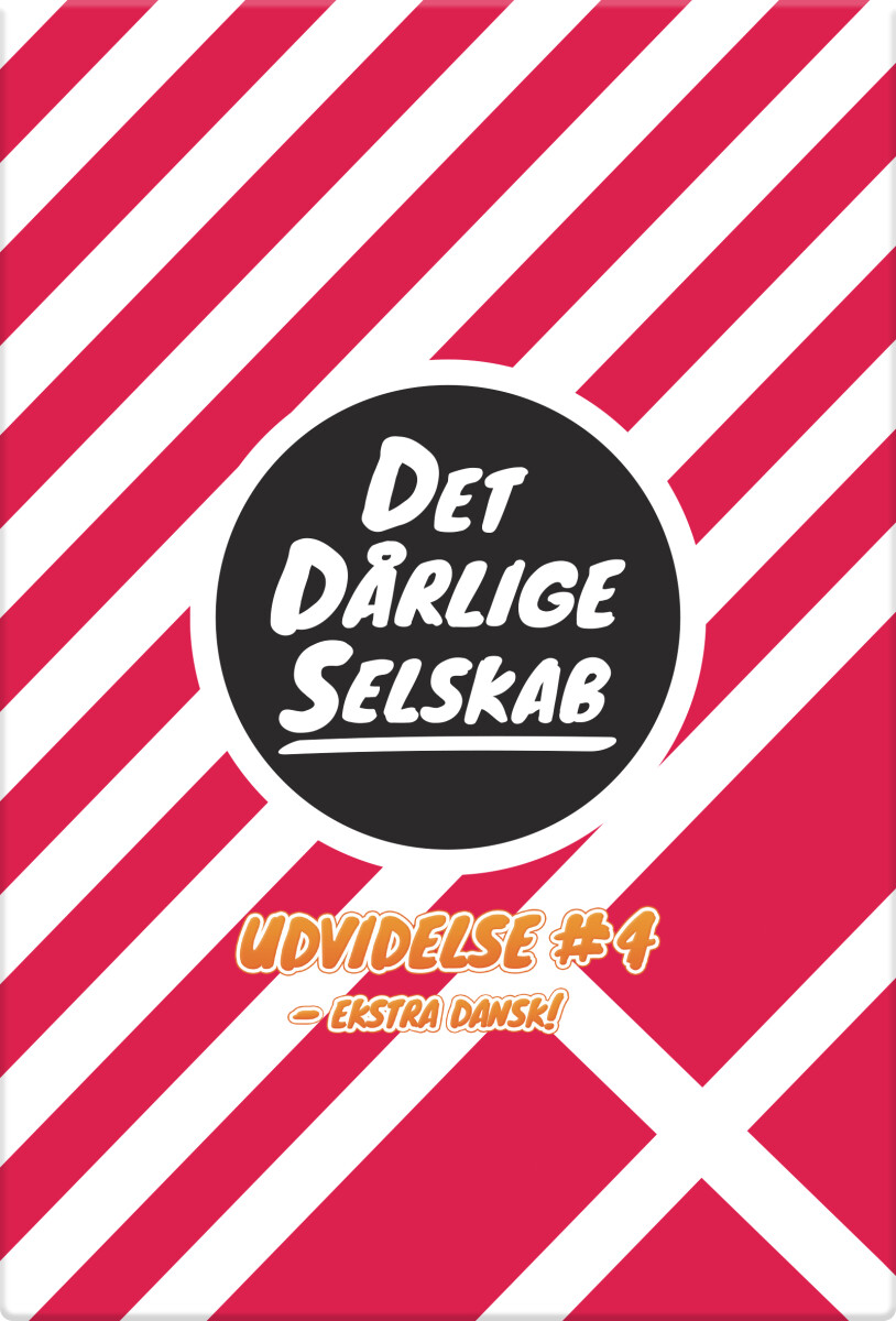 Det Dårlige Selskab - Udvidelse 4 - Ekstra Dansk!