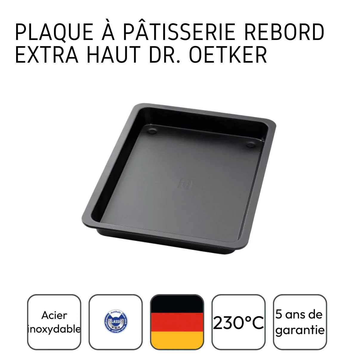 Plaque à pâtisserie à rebord extra haut Tradition Dr. Oetker