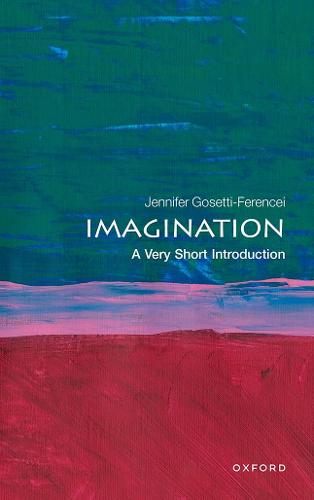Imagination: A Very Short Introduction - Very Short Introductions (Paperback)
