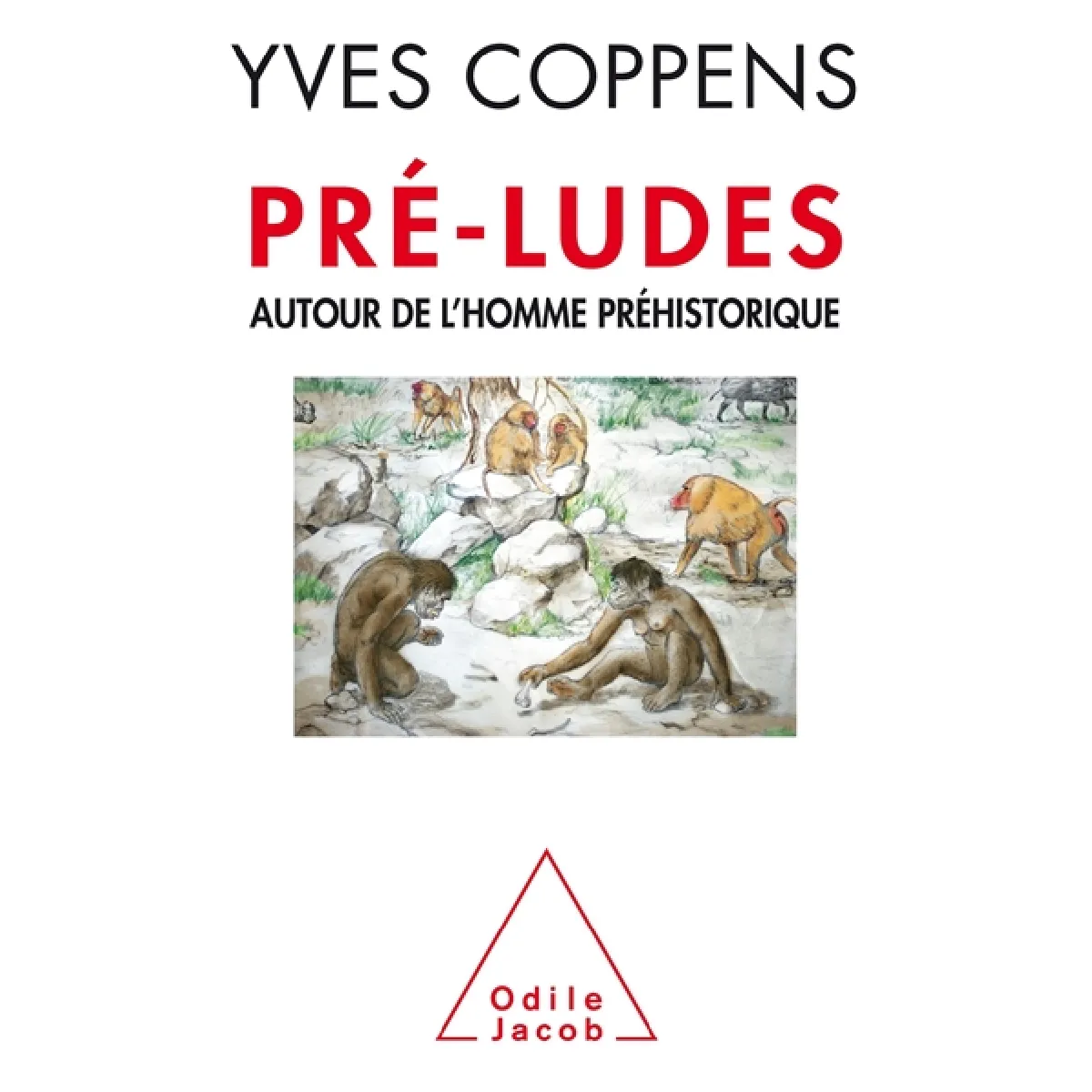 Pré-ludes : autour de l'homme préhistorique · Occasion