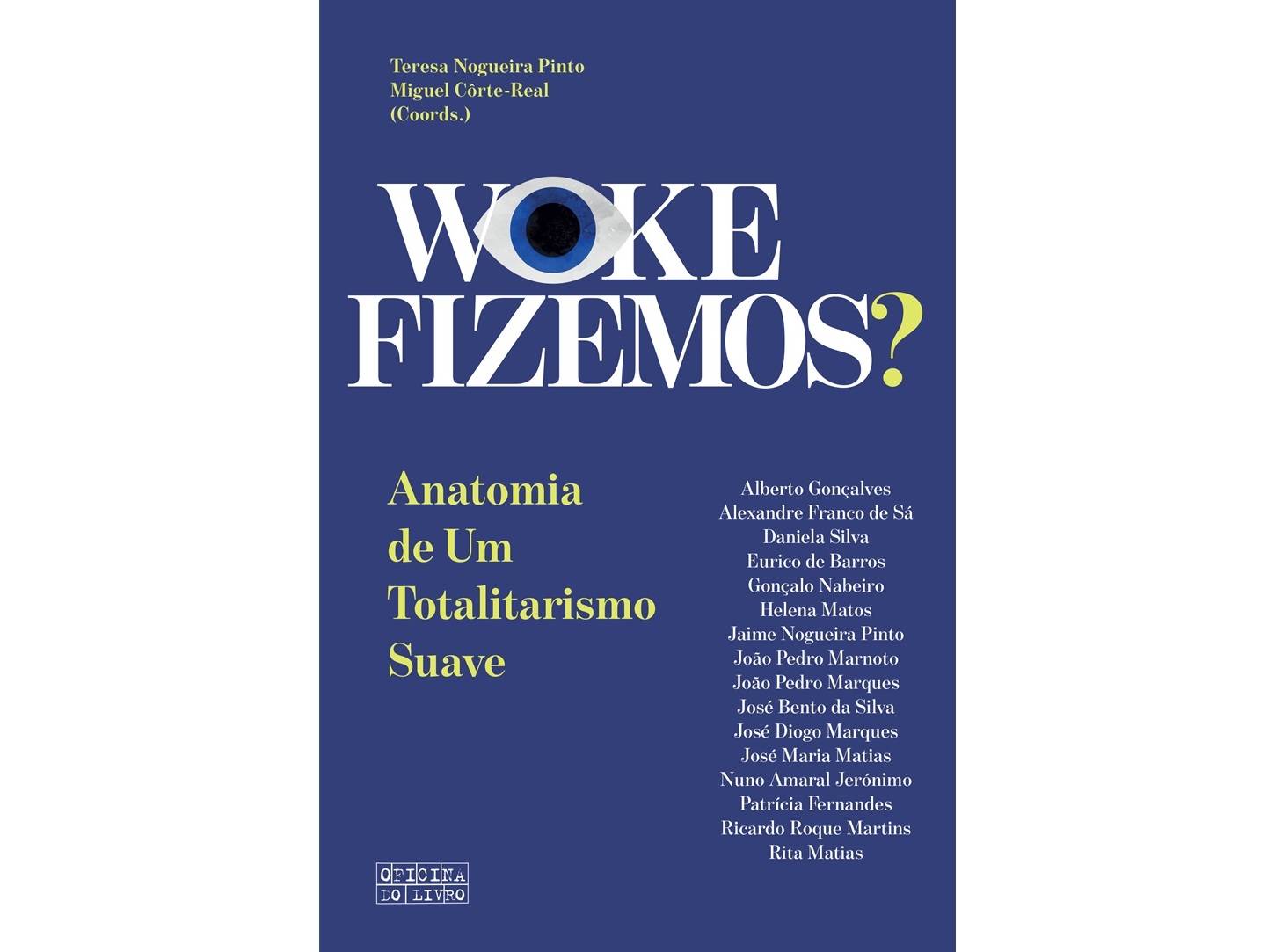 LIVRO WOKE FIZEMOS?