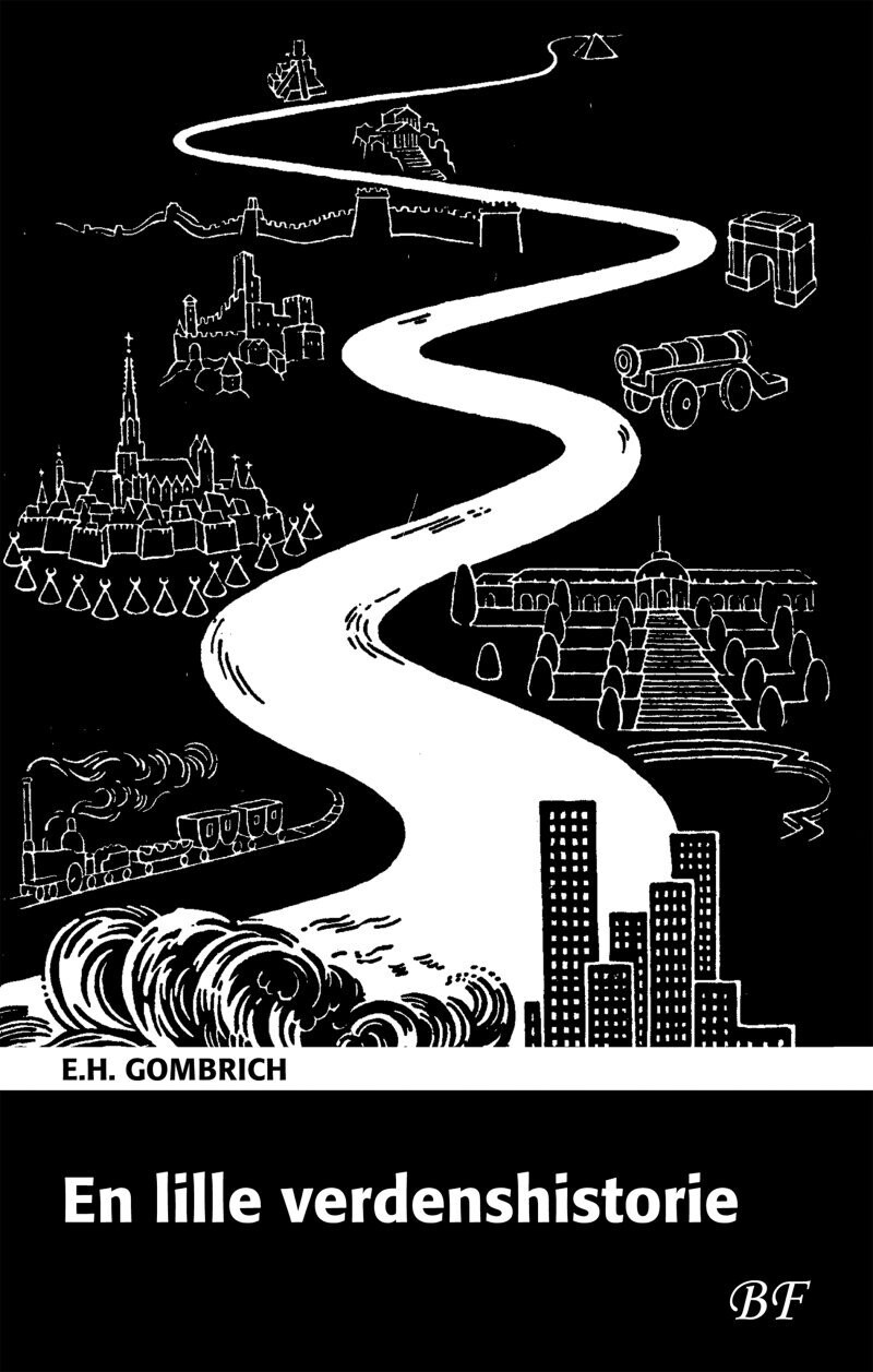 En Lille Verdenshistorie - E.h. Gombrich - Bog