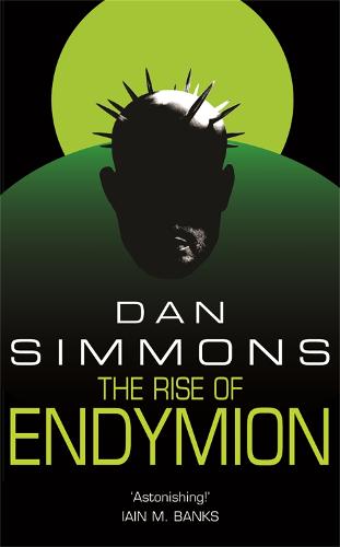 The Rise of Endymion - Gollancz S.F. (Paperback)