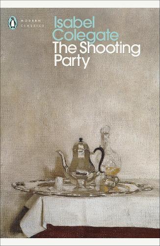 The Shooting Party - Penguin Modern Classics (Paperback)