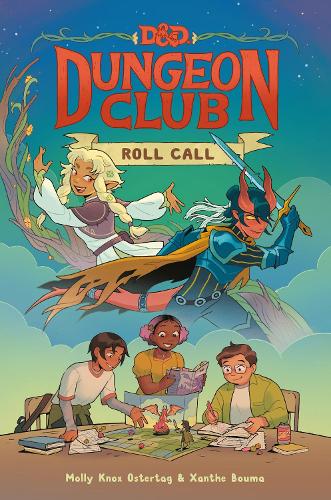 Dungeons & Dragons: Dungeon Club: Roll Call (Hardback)