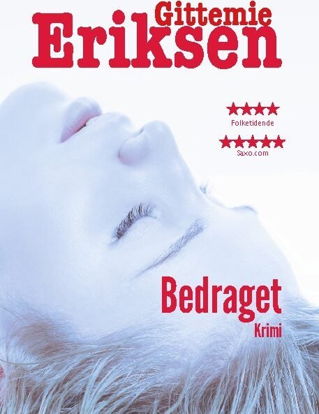Bedraget - Gittemie Eriksen - Bog