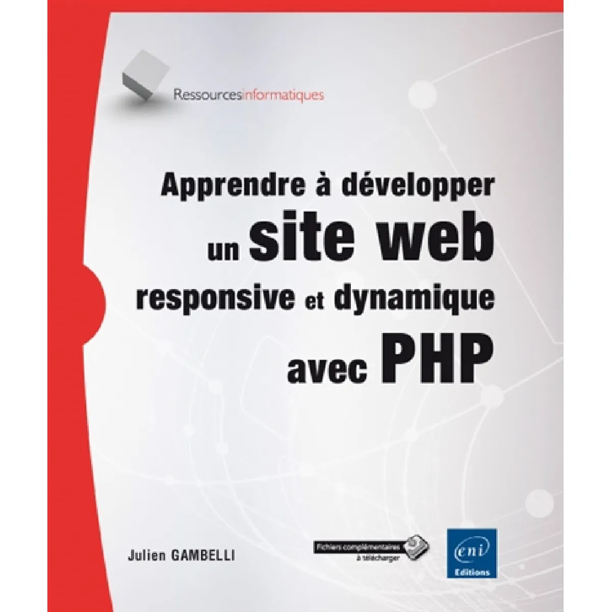 Apprendre à développer un site web responsive et dynamique avec PHP · Occasion