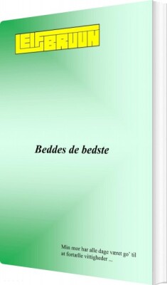Beddes De Bedste - Leif Bruun - Bog