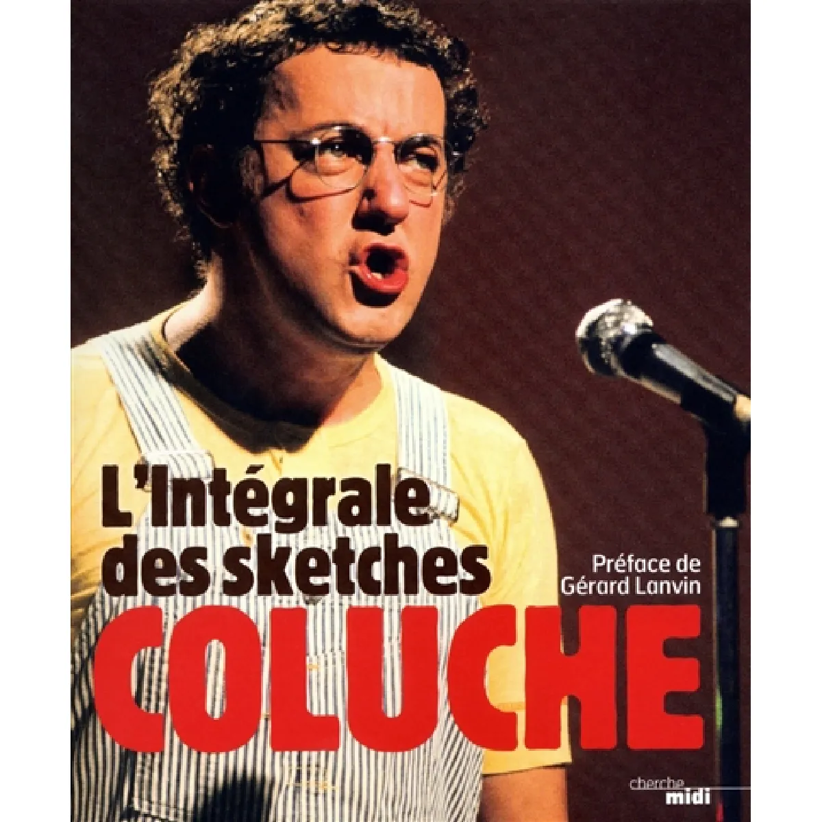 Coluche : l'intégrale des sketches · Occasion