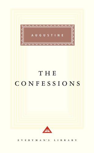 The Confessions - Everyman's Library CLASSICS (Hardback)