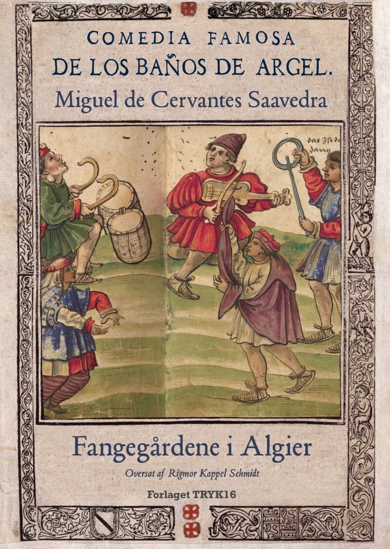 Fangegårdene I Algier - Miguel De Cervantes Saavedra - Bog