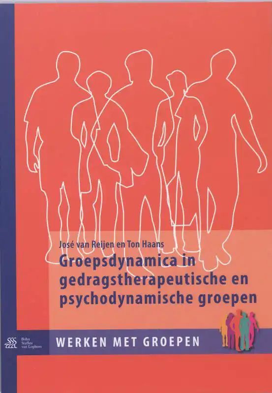 Werken met Groepen - Gedragstherapeutische en Psychodynamische Kernmethodieken