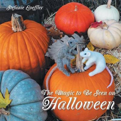 The Magic to be Seen on Halloween (Paperback)