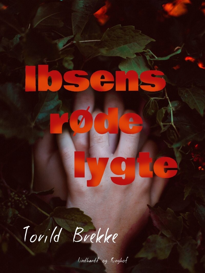Ibsens Røde Lygte - Toril Brekke - Bog