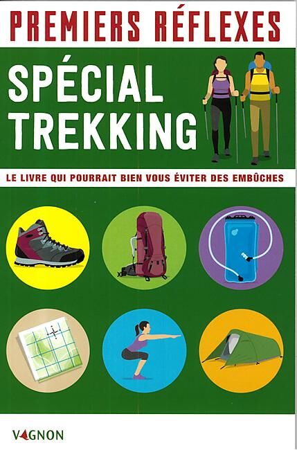 VAGNON - PREMIERS REFLEXES SPECIAL TREKKING