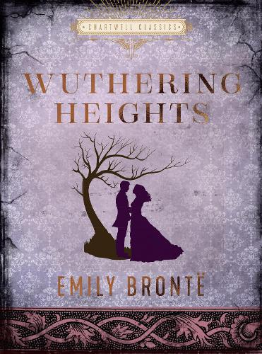 Wuthering Heights - Chartwell Classics (Hardback)