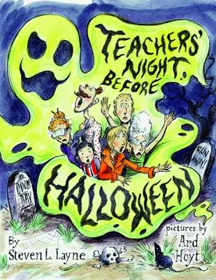 Teachers' Night Before Halloween (Hardback)