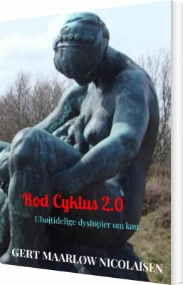 Rød Cyklus 2.0 - Gert Maarløw Nicolaisen - Bog