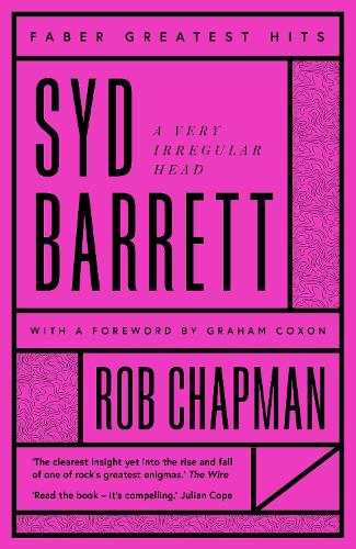 Syd Barrett: A Very Irregular Head - Faber Greatest Hits (Paperback)