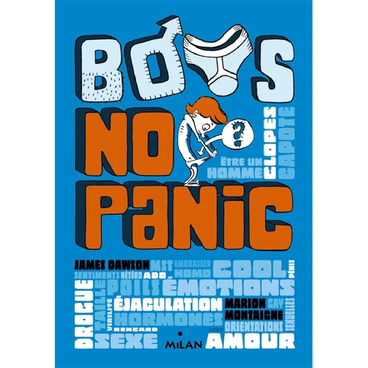 Boys : no panic · Occasion