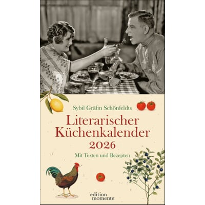 Der literarische Küchenkalender 2026